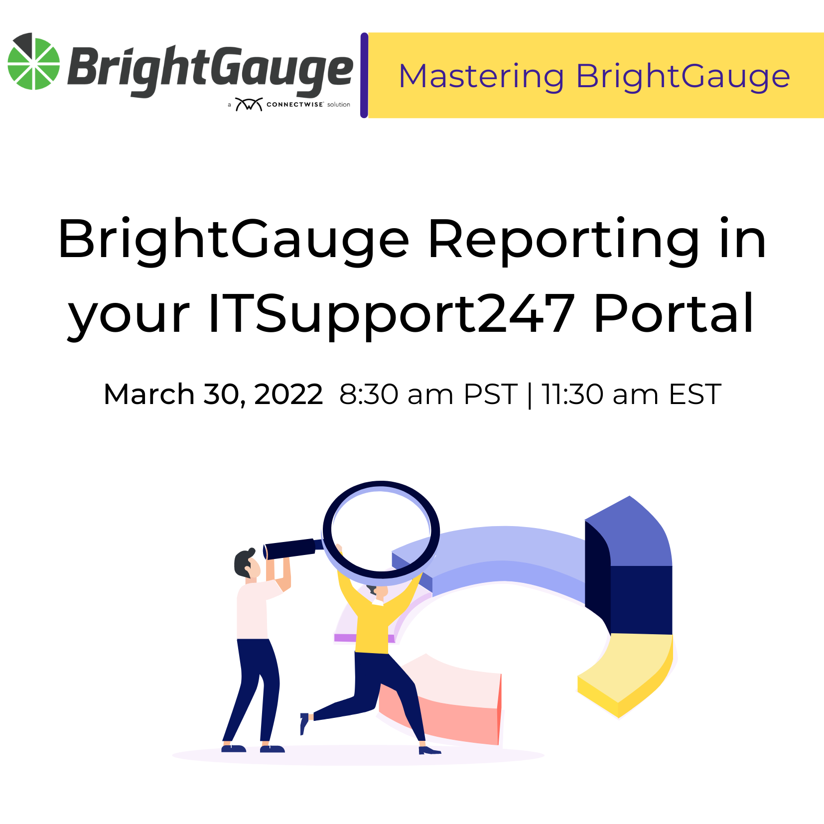 Mastering BrightGauge Webinar Reporting In Your ITSupport247 Portal